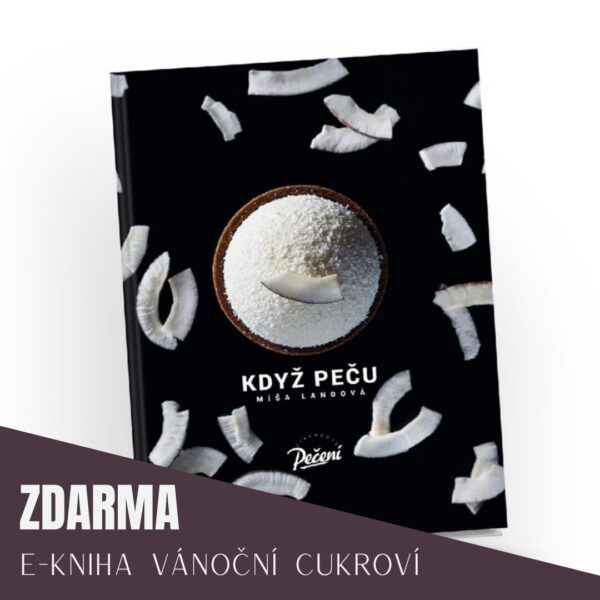 Kuchařka KDYŽ PEČU