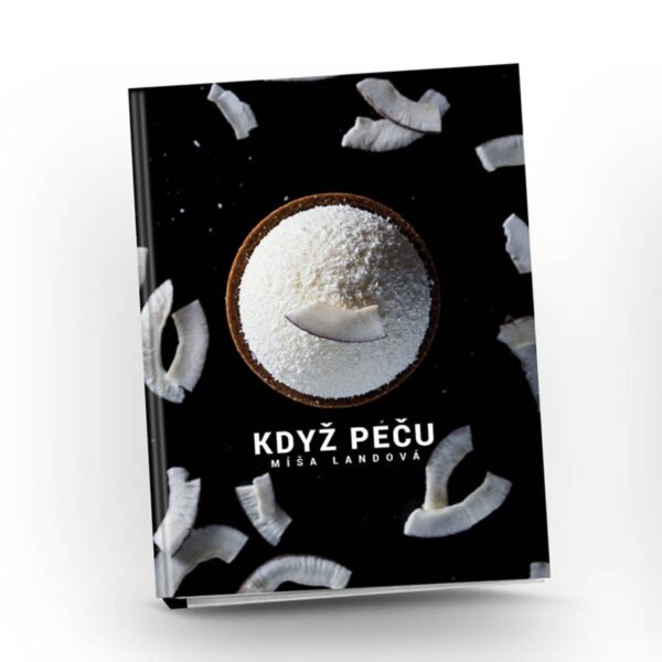 Kuchařka KDYŽ PEČU